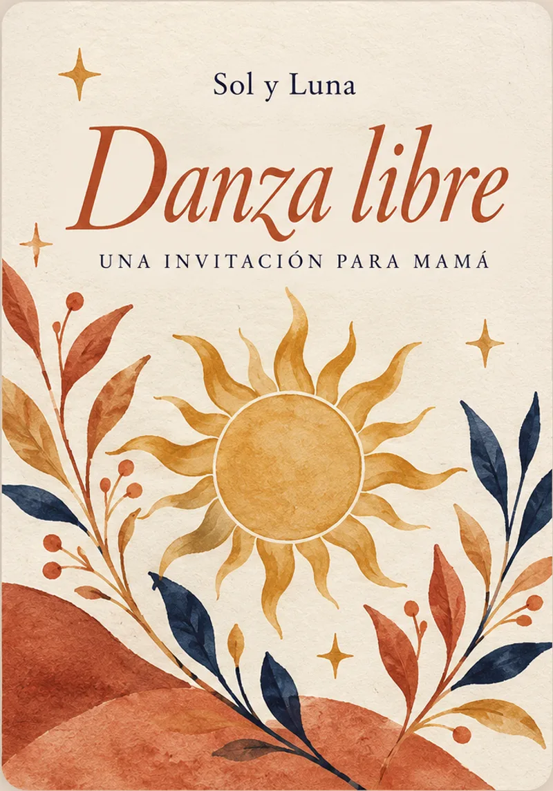 Tarjeta Sol y Luna: Danza libre, una invitación para mamá